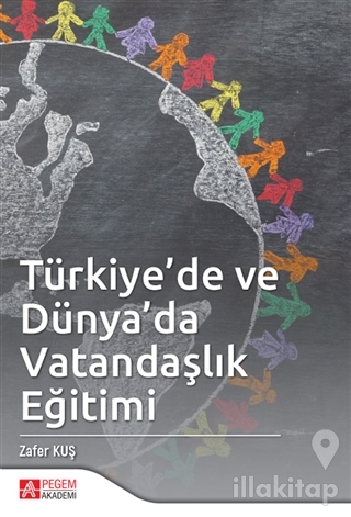 Türkiye'de ve Dünya'da Vatandaşlık Eğitimi