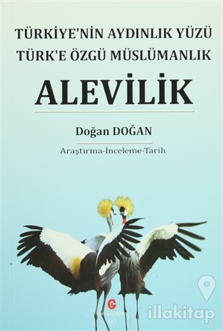Türkiye'nin Aydınlık Yüzü Türk'e Özgü Müslümanlık Alevilik