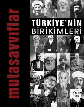 Türkiye'nin Birikimleri 4 - Mutasavvıflar