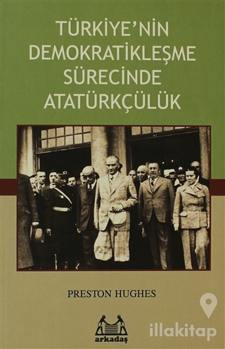 Türkiye'nin Demokratikleşme Sürecinde Atatürkçülük
