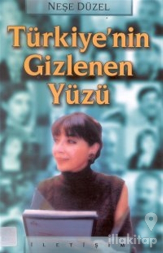 Türkiye'nin Gizlenen Yüzü