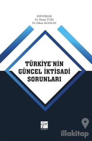 Türkiye'nin Güncel İktisadi Sorunları