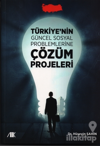 Türkiyenin Güncel Sosyal Problemlerine Çözüm Projeleri