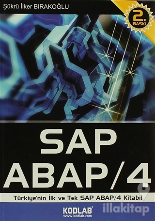 Türkiye'nin İlk ve Tek SAP ABAP / 4 Kitabı