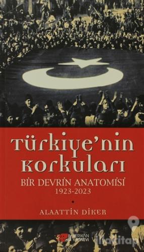 Türkiye'nin Korkuları