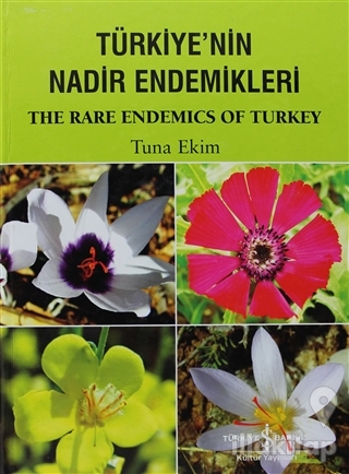 Türkiye'nin Nadir Endemikleri / The Rare Endemics of Turkey (Ciltli)