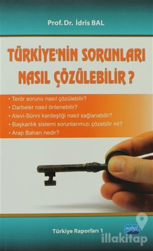 Türkiye'nin Sorunları Nasıl Çözülebilir?