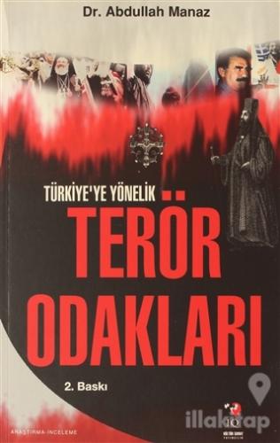 Türkiye'ye Yönelik Terör Odakları