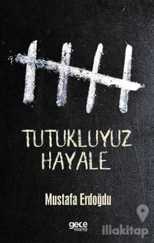 Tutukluyuz Hayale