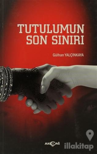 Tutulumun Son Sınırı