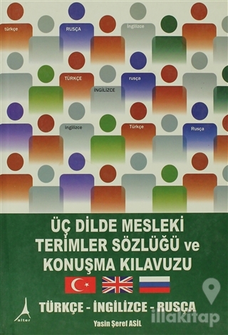 Üç Dilde Mesleki Terimler Sözlüğü ve Konuşma Kılavuzu