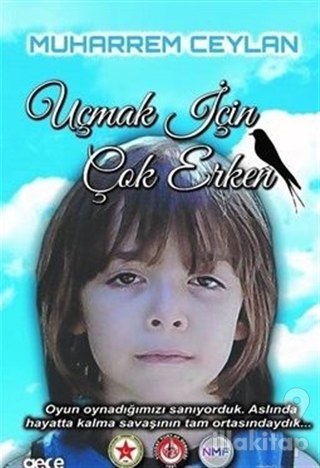 Uçmak İçin Çok Erken