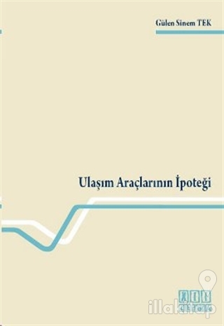 Ulaşım Araçlarının İpoteği