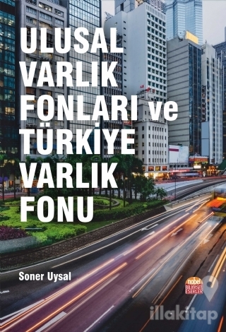 Ulusal Varlık Fonları ve Türkiye Varlık Fonu