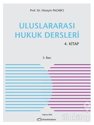 Uluslararası Hukuk Dersleri 4. Kitap