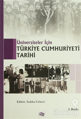 Üniversiteler İçin Türkiye Cumhuriyeti Tarihi