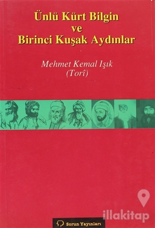 Ünlü Kürt Bilgin ve Birinci Kuşak Aydınlar