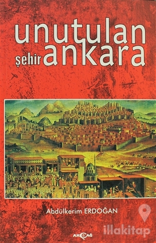 Unutulan Şehir Ankara