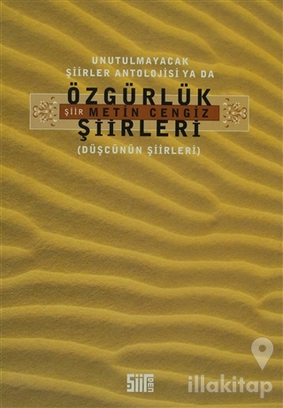 Unutulmayacak Şiirler Antolojisi Ya da Özgürlük Şiirleri