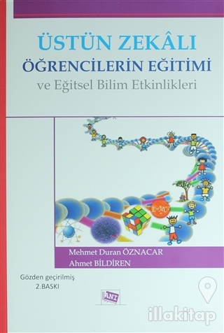 Üstün Zekalı Öğrencilerin Eğitimi ve Eğitsel Bilim Etkinlikleri