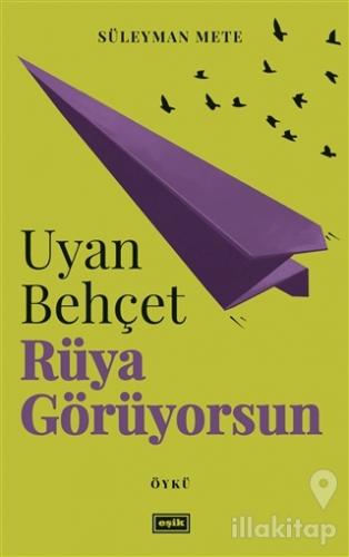 Uyan Behçet Rüya Görüyorsun