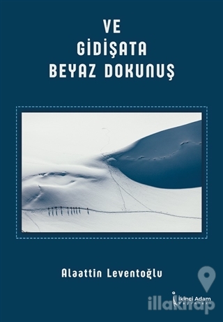 Ve Gidişata Beyaz Dokunuş