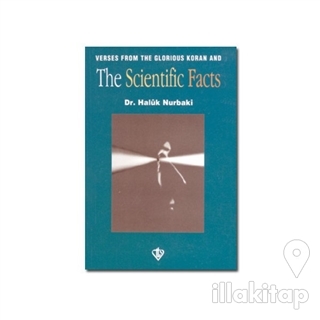 Verses from the Glorious Koran and the Facts of Science