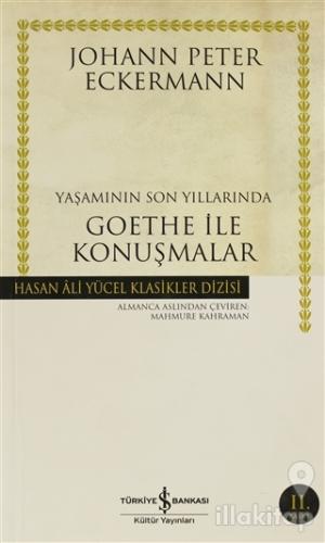 Yaşamının Son Yıllarında Goethe ile Konuşmalar