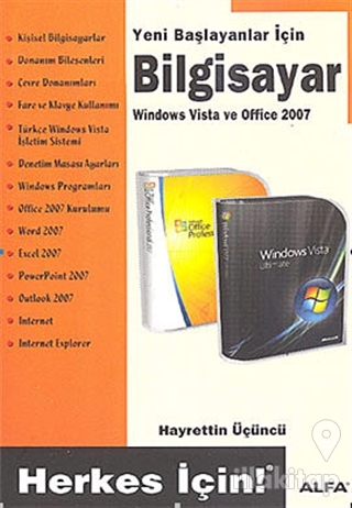 Yeni Başlayanlar İçin Bilgisayar - Windows Vista ve Office 2007