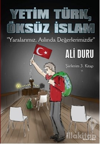 Yetim Türk, Öksüz İslam