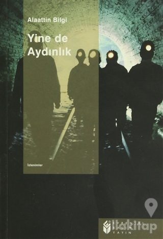 Yine De Aydınlık