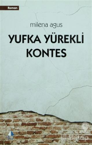 Yufka Yürekli Kontes