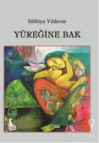 Yüreğine Bak