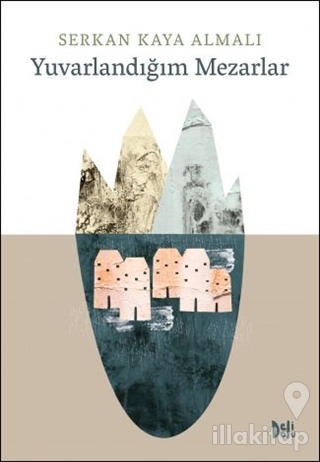 Yuvarlandığım Mezarlar