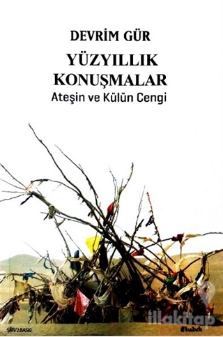 Yüz Yıllık Konuşmalar