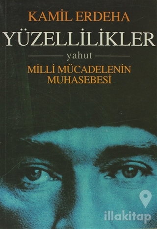 Yüzellilikler Yahut Milli Mücadelenin Muhasebesi