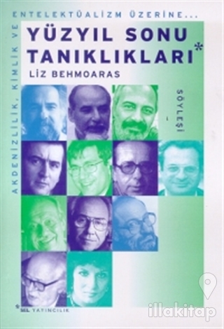 Yüzyıl Sonu Tanıklıkları Akdenizlilik, Kimlik ve Entelektüalizm Üzerine...