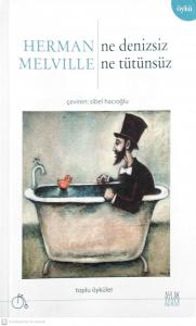 Ne Denizsiz Ne Tütünsüz Ne Denizsiz Ne Tütünsüz