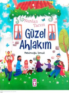 Nurdan Tacım Güzel Ahlakım Nurdan Tacım Güzel Ahlakım