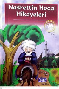 Nasrettin Hoca Hikayeleri Nasrettin Hoca Hikayeleri