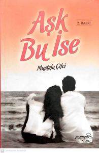Aşk Bu İse Aşk Bu İse