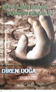 Güvenliğin Doğası Doğanın Güvenliği Diren Doğa Güvenliğin Doğası Doğanın Güvenliği Diren Doğa