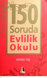 150 Soruda Evlilik Okulu 150 Soruda Evlilik Okulu