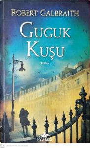 Guguk Kuşu / Cormoran Strike 1
