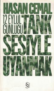 12 Eylül Günlüğü Tank Sesiyle Uyanmak