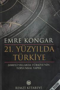 21. Yüzyılda Türkiye 21. Yüzyılda Türkiye