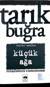 Küçük Ağa / Bütün Eserleri 1 Küçük Ağa / Bütün Eserleri 1
