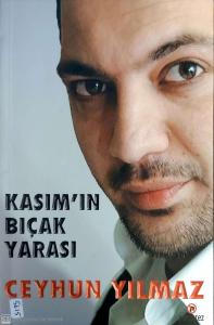 Kasım'ın Bıçak Yarası Kasım'ın Bıçak Yarası