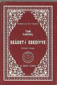 tam ilmihal  seadet i ebediye tam ilmihal  seadet i ebediye