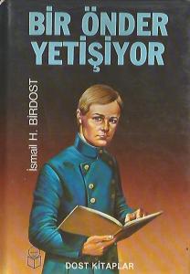 Bir Önder Yetişiyor
